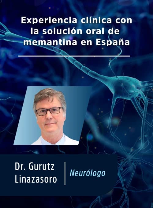 Experiencia clinica con la solucion oral de memantina en España